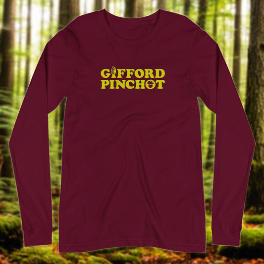 a long sleeve t-shirt featuring the phrase Gifford Pinchot. there is a morel mushroom where the letter I should be in the word Gifford and a porcini where the O should be in Pinchot.