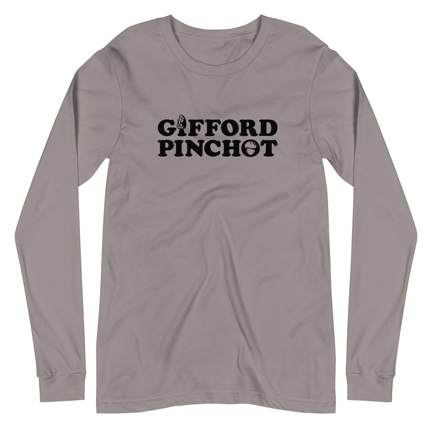 a long sleeve t-shirt featuring the phrase Gifford Pinchot. there is a morel mushroom where the letter I should be in the word Gifford and a porcini where the O should be in Pinchot.