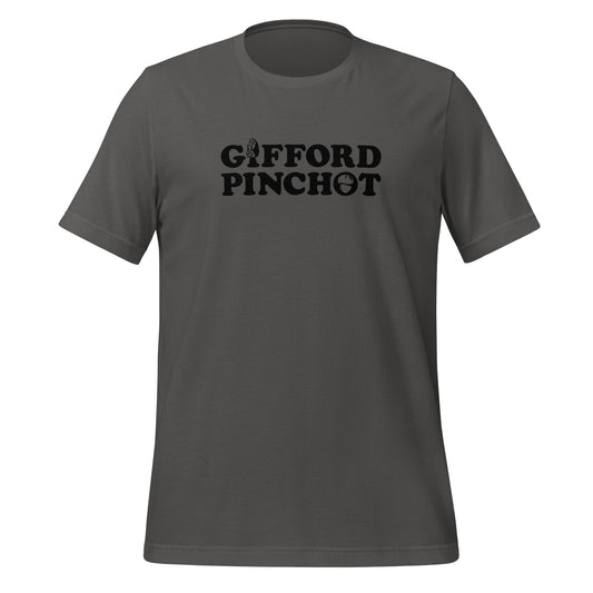 a grey t-shirt featuring the phrase Gifford Pinchot. there is a morel mushroom where the letter I should be in the word Gifford and a porcini where the O should be in Pinchot.