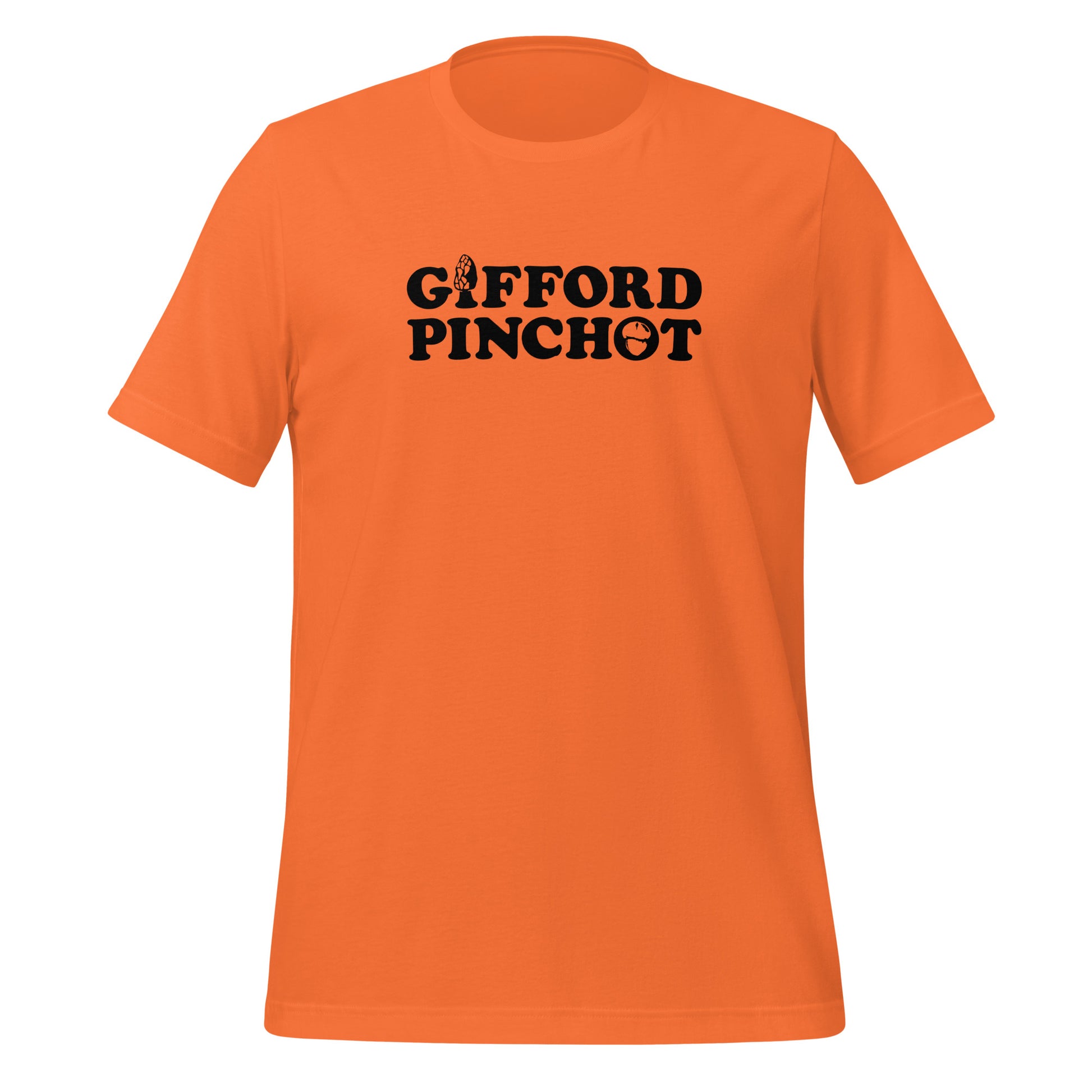 a safety orange t-shirt featuring the phrase Gifford Pinchot. there is a morel mushroom where the letter I should be in the word Gifford and a porcini where the O should be in Pinchot.